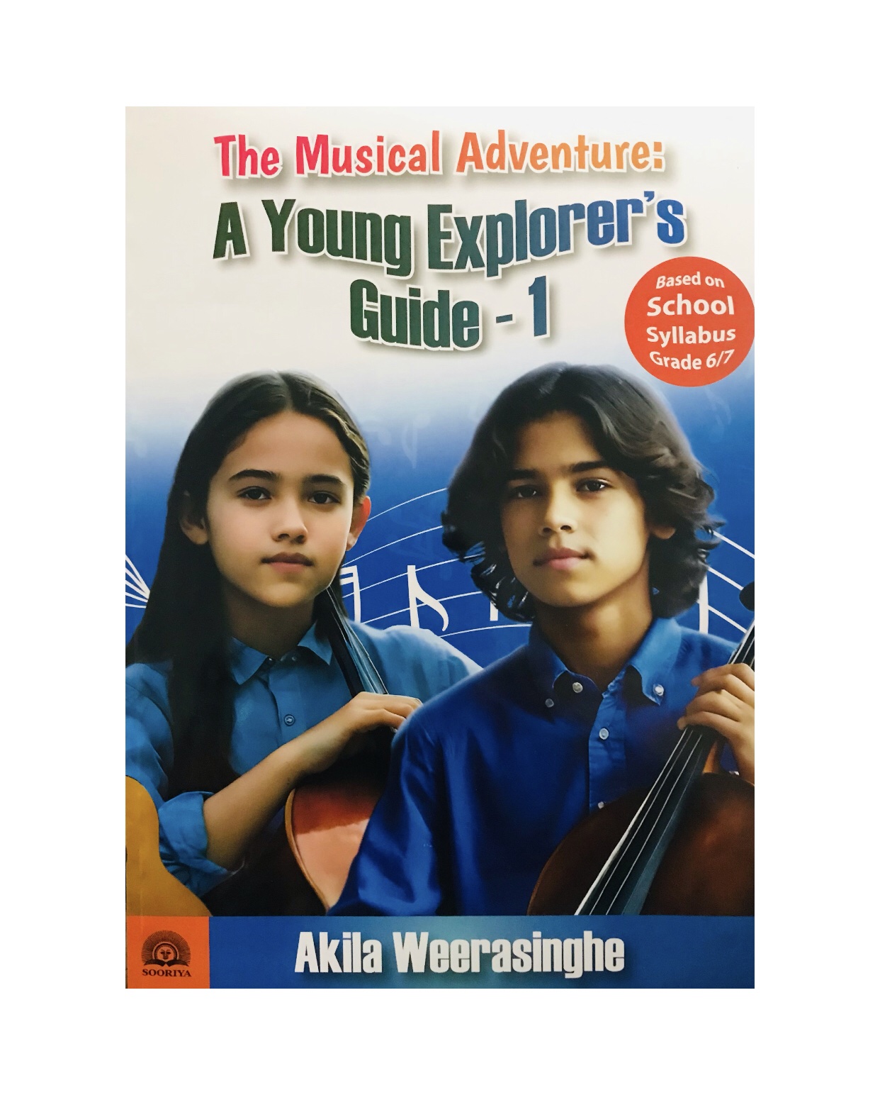 The Musical Adventure - A Young Explorer's / Guide 1 - Akila Weerasinghe