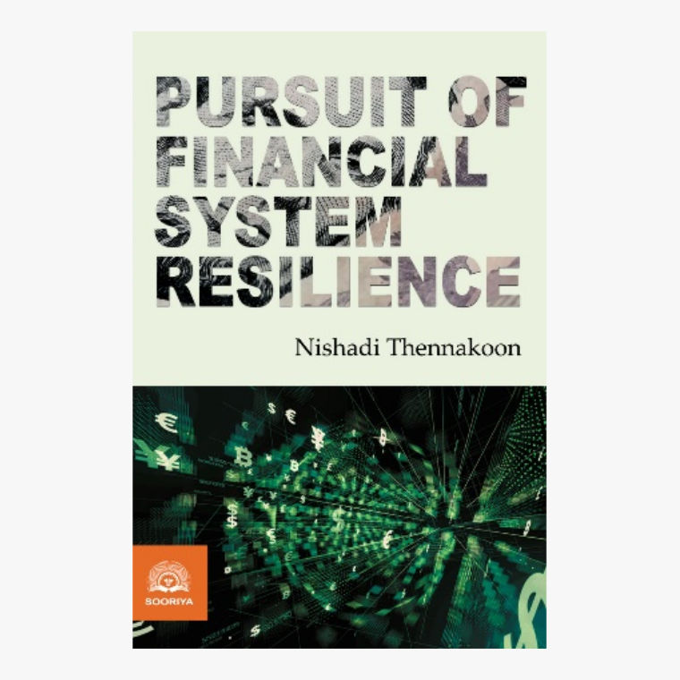 Pursuit Of Financial System Resilience - Nishadi Thennakoon
