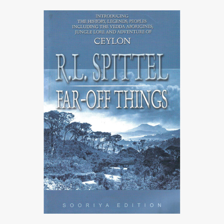 Far-off Things - R. L. Spittel