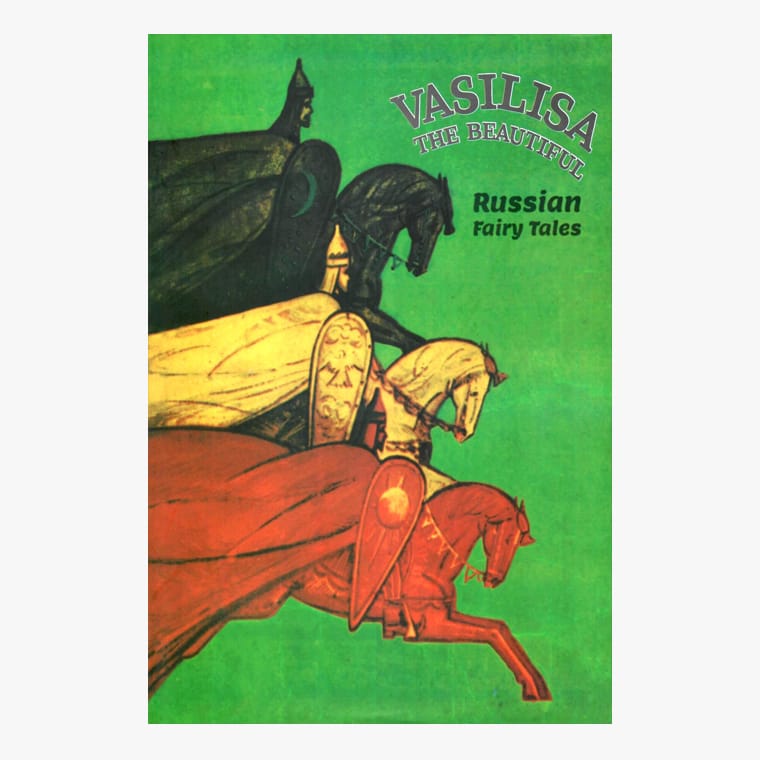 Vasilisa The Beautiful Russian Fairy Tales