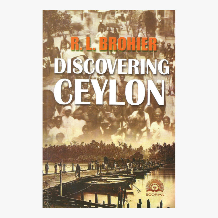 Discovering Ceylon - R.L. Brohier